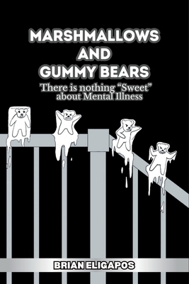 Marshmallows and Gummy Bears: There is nothing ... [Large Print] 1962941221 Book Cover
