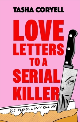 Love Letters to a Serial Killer 1398716731 Book Cover