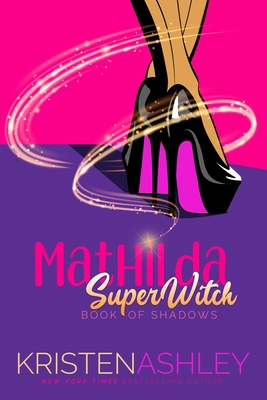 Mathilda, SuperWitch B086MN6N5X Book Cover
