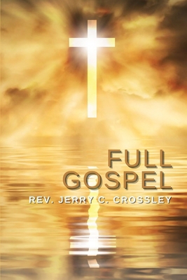 Full Gospel 1955368740 Book Cover