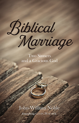 Biblical Marriage 1725287625 Book Cover
