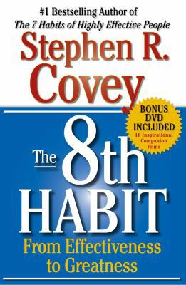 The 8th Habit: From Effectiveness to Greatness 0684846659 Book Cover