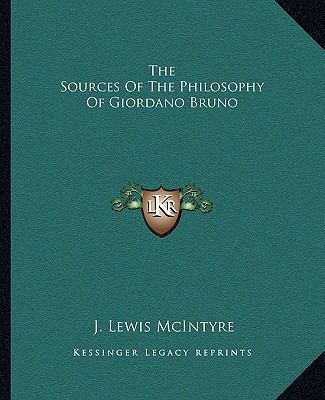 The Sources Of The Philosophy Of Giordano Bruno 1162876549 Book Cover