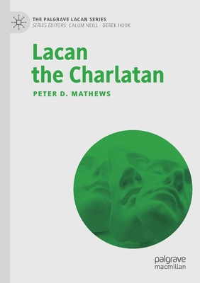 Lacan the Charlatan 3030452069 Book Cover