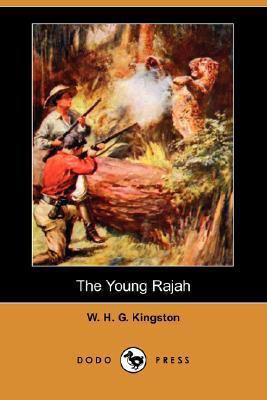 The Young Rajah (Dodo Press) 140657998X Book Cover