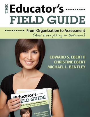 Educator's Field Guide : An Introduction to Eve... 1628737476 Book Cover