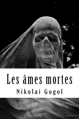 Les âmes mortes [French] 1984997785 Book Cover