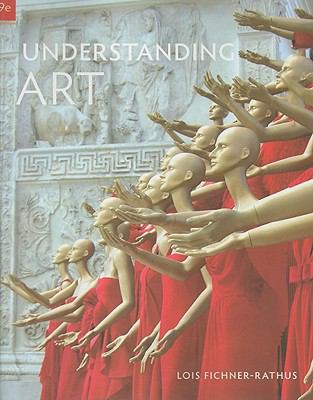 Understanding Art, Revised Printing 0495905674 Book Cover