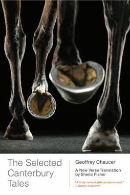 The Selected Canterbury Tales: A New Verse Tran... 039334178X Book Cover