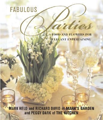 Fabulous Parties: Food and Flowers for Elegant ... 1845976282 Book Cover