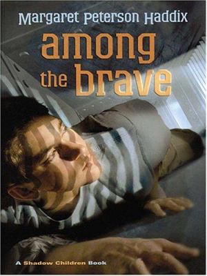 Among the Brave [Large Print] 0786269596 Book Cover