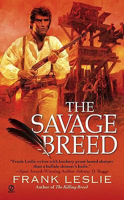 The Savage Breed 0451227182 Book Cover