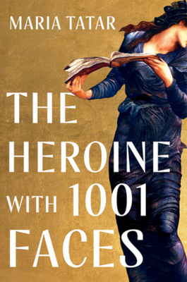 The Heroine with 1001 Faces 1631498819 Book Cover