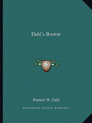 Dahl's Boston 1162798203 Book Cover