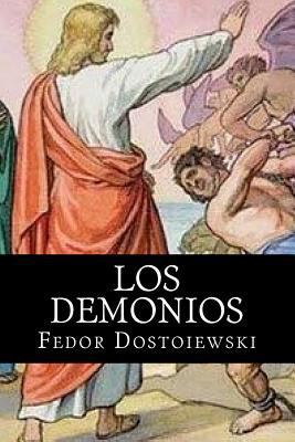 Los Demonios [Spanish] 1514852101 Book Cover
