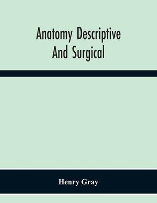 Anatomy Descriptive And Surgical 9354218997 Book Cover