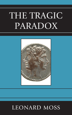 The Tragic Paradox 0739171216 Book Cover