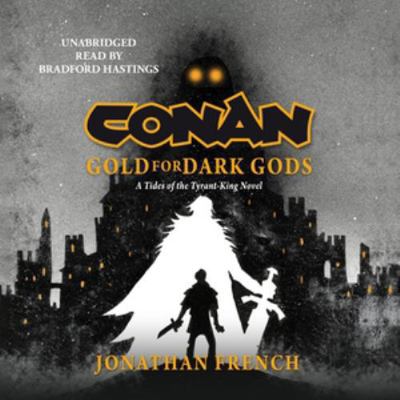 Conan: Gold for Dark Gods B0HDFLGQYW Book Cover