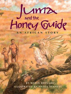 Juma and the Honey Guide 0382391624 Book Cover