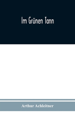 Im grünen Tann [German] 935401996X Book Cover