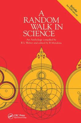 A Random Walk in Science 1138429759 Book Cover