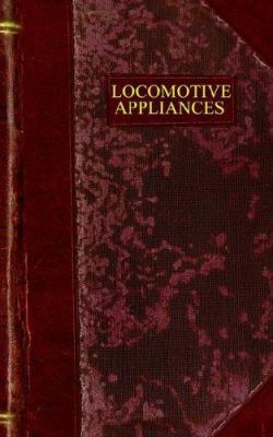 Locomotive Appliances 0974363510 Book Cover