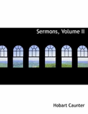 Sermons, Volume II [Large Print] 0559006659 Book Cover