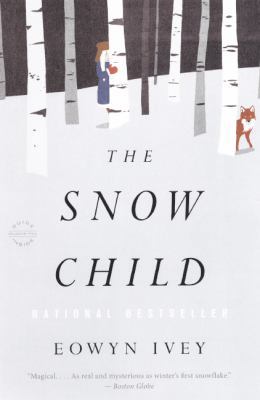 The Snow Child 0606266836 Book Cover