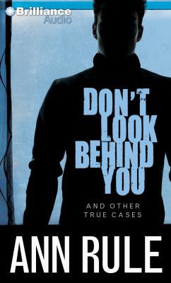 Don't Look Behind You: And Other True Cases 1469283816 Book Cover