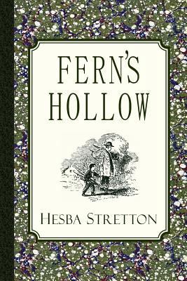 Fern's Hollow: Illustrated Edition 1935626329 Book Cover