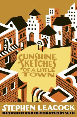 Sunshine Sketches of a Little Town 0771046677 Book Cover