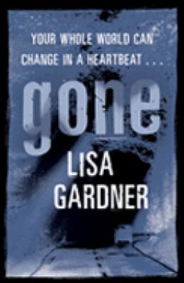 Gone [Unqualified] 0752873067 Book Cover
