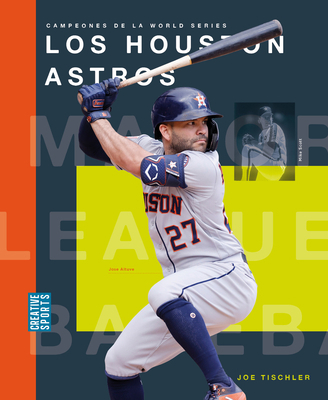 Los Houston Astros [Spanish] 1640269444 Book Cover