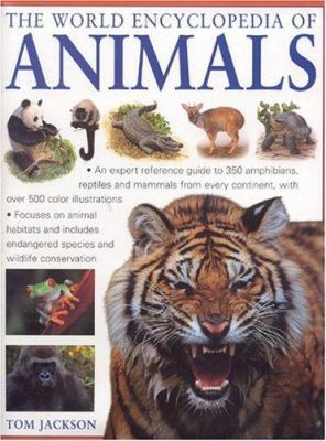 The World Encyclopedia of Animals 0754813479 Book Cover