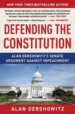 Defending the Constitution: Alan Dershowitz's S... 1510761802 Book Cover