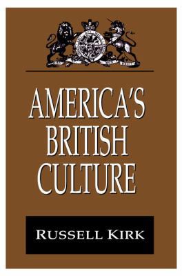 America's British Culture 1412804574 Book Cover