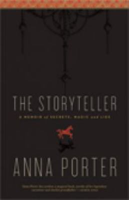 The Storyteller: A Memoir of Secrets, Magic and... 1553652207 Book Cover