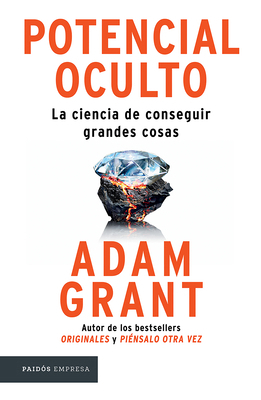 Potencial Oculto: La Ciencia de Conseguir Grand... [Spanish] 6075699511 Book Cover