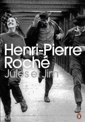 Henri-Pierre Roche Jules and Jim (Penguin Moder... 0141194634 Book Cover