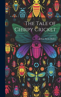 The Tale of Chirpy Cricket 102089461X Book Cover