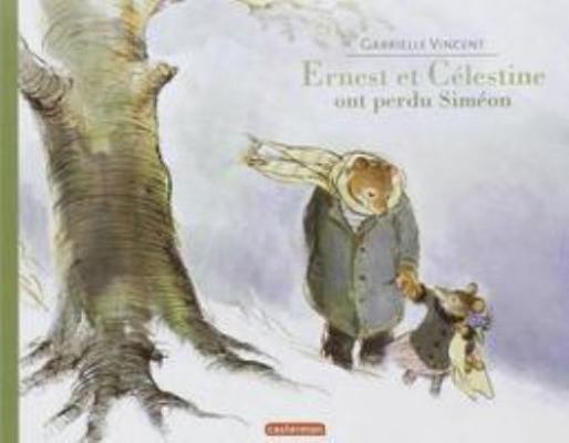Ernest et Célestine - Ernest et Célestine ont p... [French] 2203063726 Book Cover