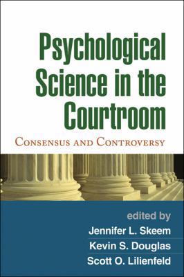 Psychological Science in the Courtroom: Consens... 1606232517 Book Cover