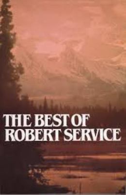 The Best of Robert Service 0770000177 Book Cover