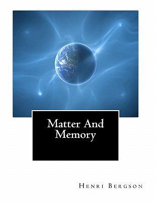 Matter And Memory 1453820191 Book Cover