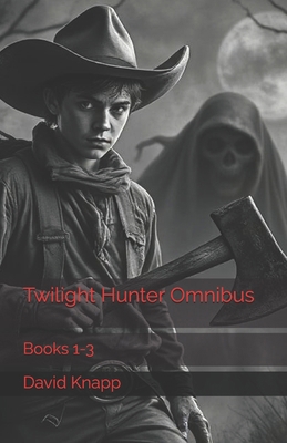 Twilight Hunter Omnibus: Vol. One B0FZ2LL7CJ Book Cover