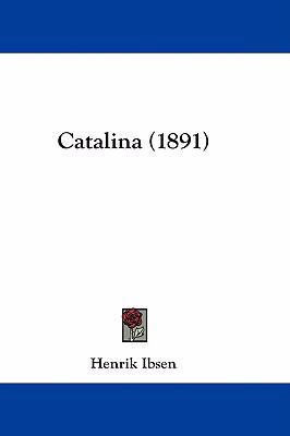 Catalina (1891) 1436899494 Book Cover
