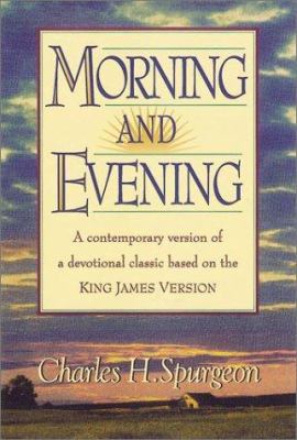 Morning and Evening, King James Version: A Devo... 0943575532 Book Cover