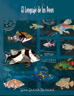 El lenguaje de los peces [Spanish] 841326605X Book Cover