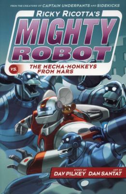 Ricky Ricotta's Mighty Robot vs the Mecha-Monke... 1407143360 Book Cover