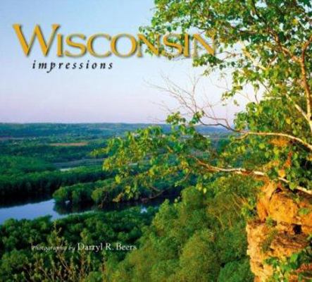 Wisconsin Impressions 1560373784 Book Cover